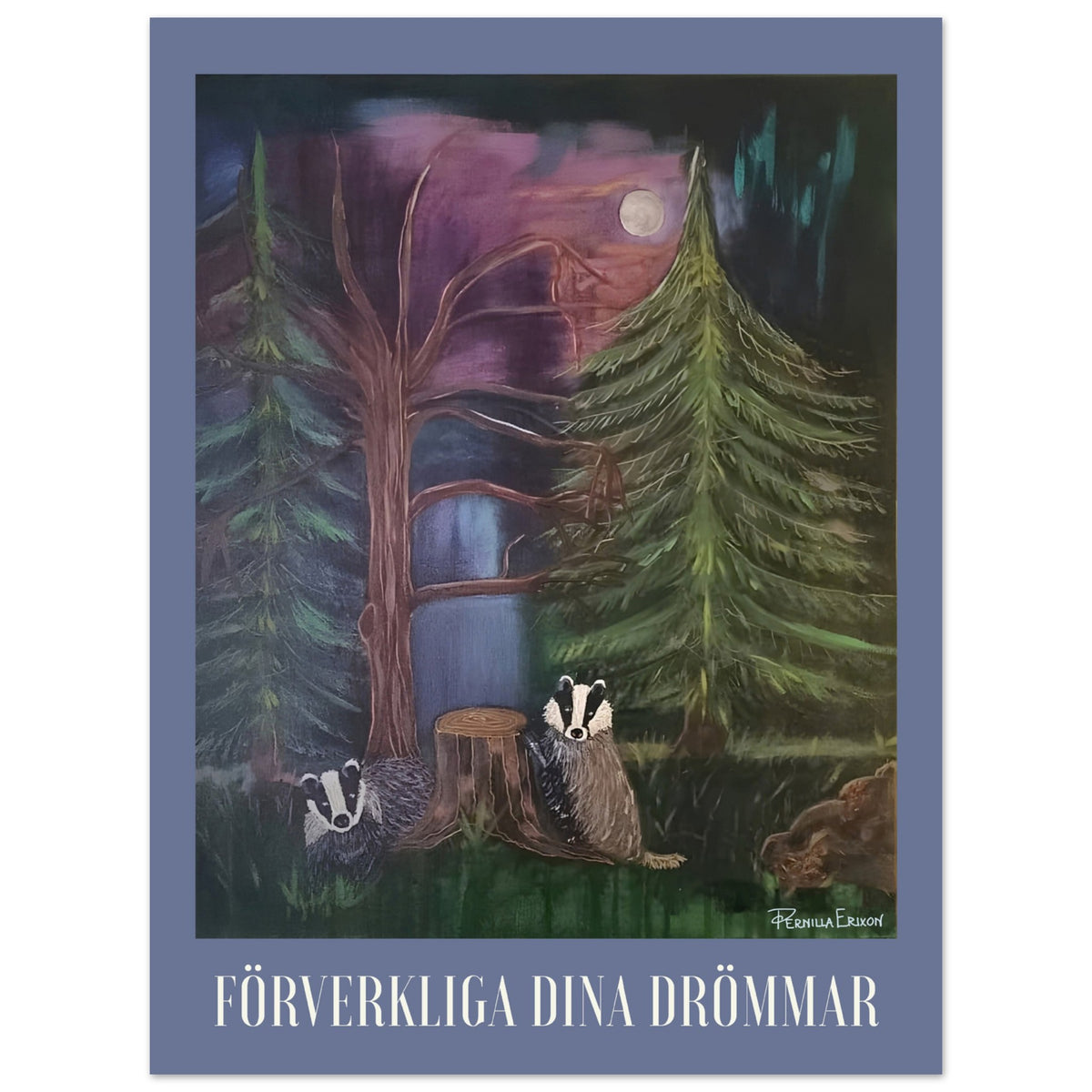 Förverkliga dina drömmar Konst Poster 30x40cm
