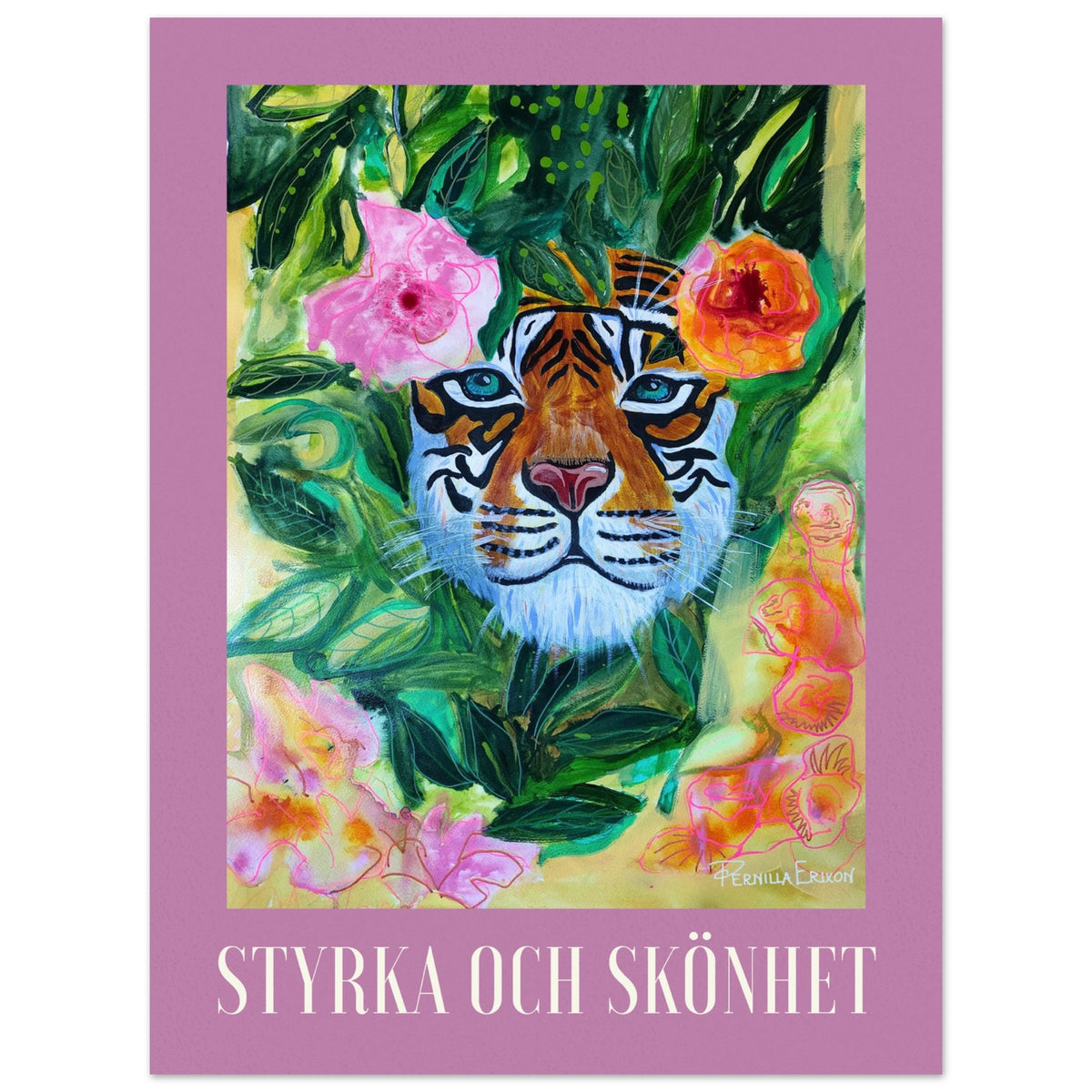 "STYRKA OCH SKÖNHET" 30x40cm Konst Poster