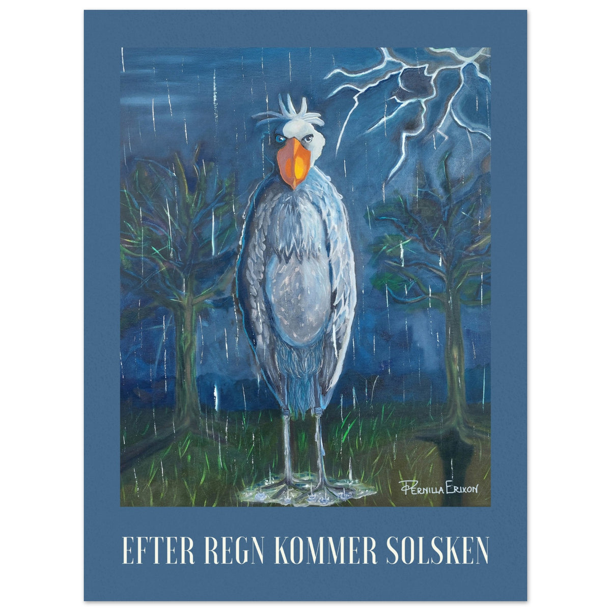 "EFTER REGN KOMMER SOLSKEN" 30x40 cm Konst Poster, Pernilla Erixon Art